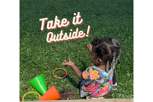 Take it outside! type on image of small Black girl playing in grass with plastic rings and cones