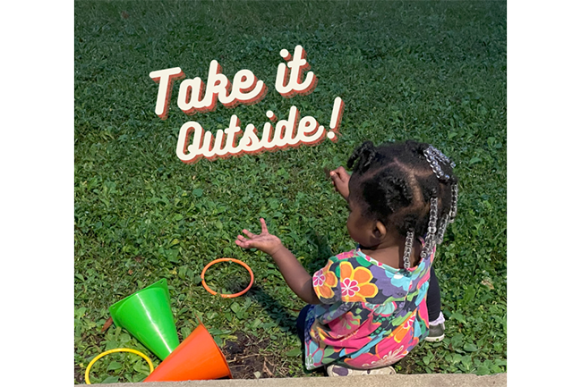 Take it outside! type on image of small Black girl playing in grass with plastic rings and cones