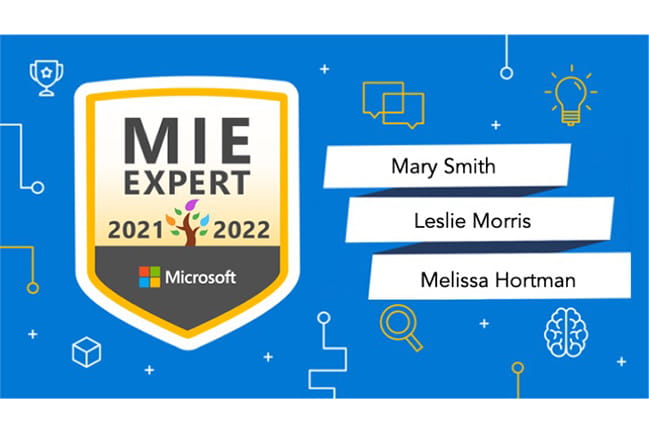 MIE Expert 2021 2022 Microsoft type on badge, Mary Smith, Leslie Morris, Melissa Hortman on ribbon over techie blue background
